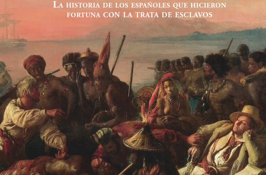  El Desvelo publica ‘Negreros’: el incómodo pasado de las grandes fortunas de Cantabria forjadas con el tráfico de esclavos