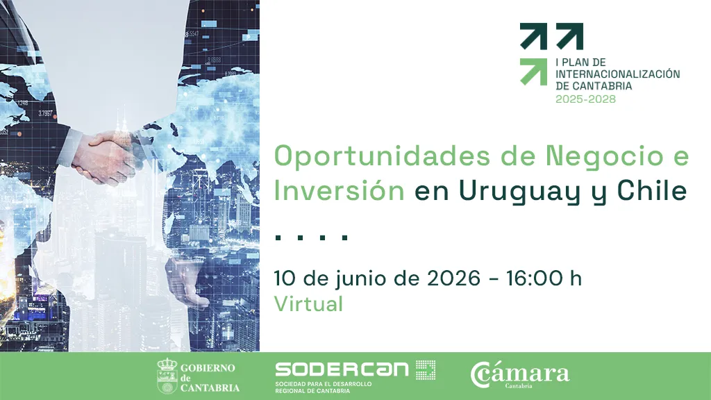 Noticias de Cantabria | El Cántabro | SODERCAN y la Cámara acercan a las empresas cántabras las oportunidades de negocio en Uruguay y Chile