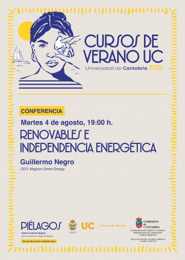 Noticias de Cantabria | El Cántabro | Un debate sobre las energías renovables y la independencia energética, última propuesta de los Cursos de verano de la UC 2026 en Piélagos