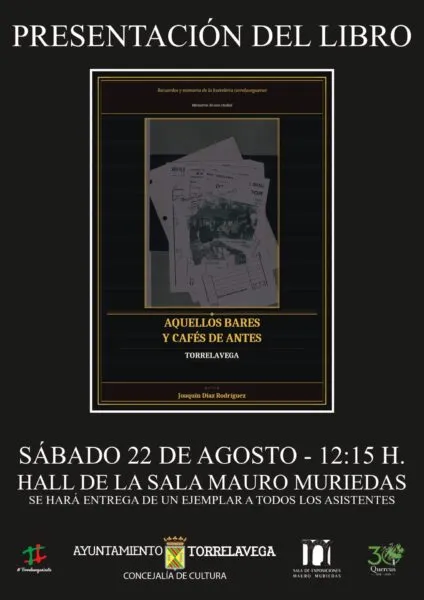 Noticias de Cantabria | El Cántabro |  ‘Aquellos bares y cafés de antes’ recupera la memoria de la hostelería de Torrelavega
