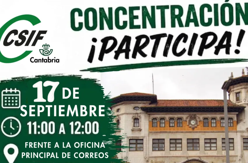  CSIF se moviliza este jueves en Santander por la falta de personal y las condiciones laborales en Correos