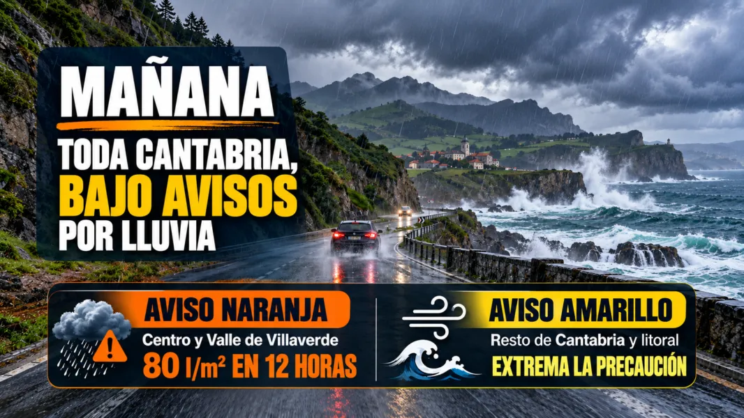Noticias de Cantabria | El Cántabro | Mañana toda Cantabria estará afectada por los avisos naranja y amarillo por lluvia