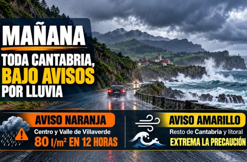 Mañana toda Cantabria estará afectada por los avisos naranja y amarillo por lluvia