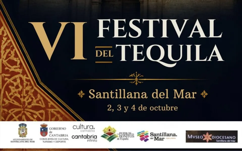 Noticias de Cantabria | El Cántabro | Santillana del Mar celebra la VI edición del Festival del Tequila con tres jornadas dedicadas a los vínculos históricos entre Cantabria, México y Oriente