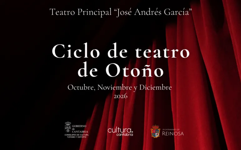 Noticias de Cantabria | El Cántabro | Reinosa presenta una nueva edición del Ciclo de Teatro de Otoño con nueve propuestas de teatro, danza y monólogos