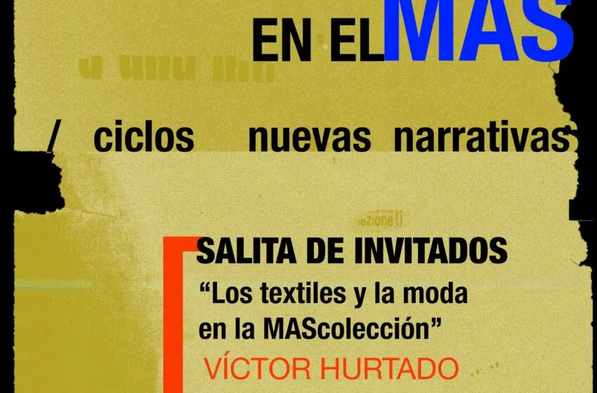  El MAS invita a descubrir su colección a través de la moda con ‘Salita de Invitados’
